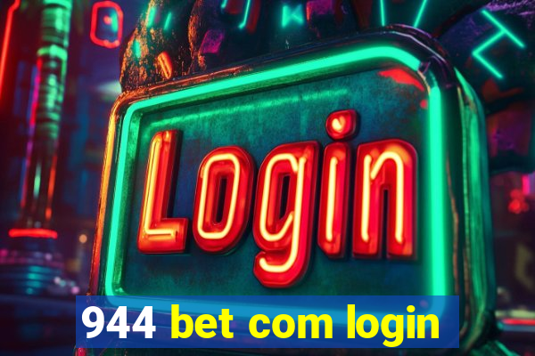 944 bet com login